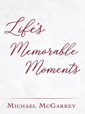 cover image of Life's Memorable Moments